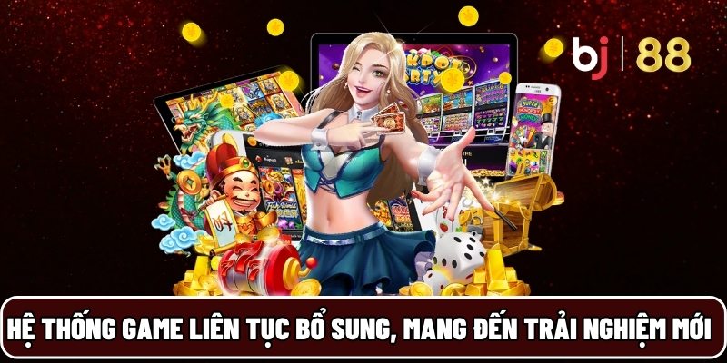 TOP các tựa game hấp dẫn tại BJ88